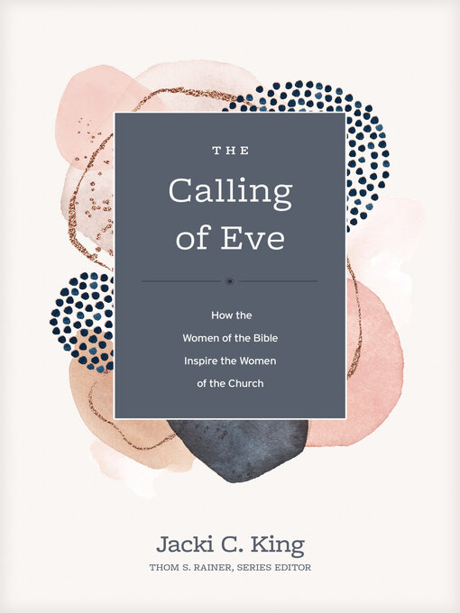 Title details for The Calling of Eve by Jacki C. King - Available